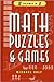 Math puzzles and games, volumes I & II by Holt, Michael (1996... by Michael Holt