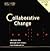 Collaborative Change: Improving Organizational Performance (includes a Microsoft Word diskette)