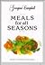 Meals for All Seasons: The Best of Contemporary Irish Cooking