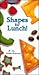 Shapes for Lunch! by Melinda Lilly