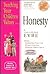 Honesty (Teach Your Children the Values of)