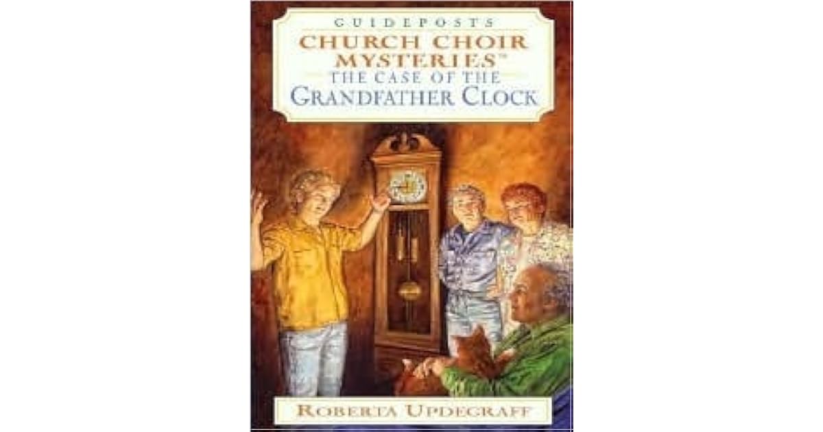 The Case of the Grandfather Clock by Roberta Updegraff