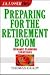 Preparing for the Retiremen...