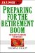 Preparing for the Retirement Boom by Thomas Grady