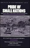Pride of Small Nations: The Caucasus and Post-Soviet Disorder Pride of Small Nations: The Caucasus and Post-Soviet Disorder