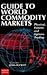 Guide to World Commondity M...