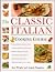The Classic Italian Cooking Course: Learn How to Cook All the Italian Favorites