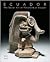 Ecuador: The Secret Art of Precolumbian Ecuador