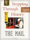 The Mail (Stepping Through History)