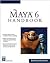 Maya 6 Handbook (Graphics Series)