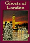 Ghosts of London (Paperback)
