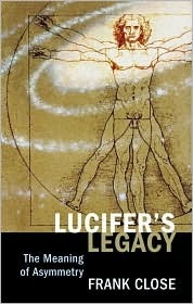 Lucifer's Legacy: The Meaning of Asymmetry (Hardcover)