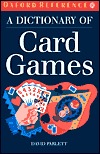A Dictionary of Card Games (Oxford Quick Reference)