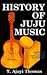 History of Juju Music: A History of African Popular Music from Nigeria