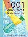 1001 Quick Fixes & Kitchen Tips