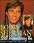 Bobby Sherman by Bobby  Sherman