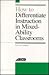 How to Differentiate Instruction in Mixed-Ability Classrooms