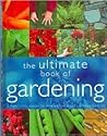 The Ultimate Gardening Book