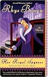 Her Royal Spyness by Rhys Bowen