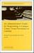 An Administrator's Guide fo...