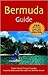 Bermuda Guide, 5th Edition (Open Road Travel Guides)