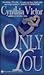 Only You