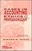 Cases In Accounting Ethics and Professionalism