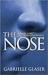 The Nose by Gabrielle Glaser