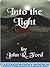 Into the Light