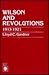 Wilson and Revolutions: 1913-1921