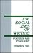The Social Uses of Writing: Politics and Pedagogy (Interpretive Perspectives on Education and Policy)