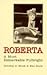 Roberta: A Most Remarkable Fulbright