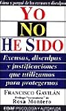Yo No He Sido Yo No He Sido