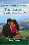 The Italian's Rightful Bride by Lucy Gordon