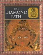 The Diamond Path: Tibetan and Mongolian Myth (Myth and Mankind)