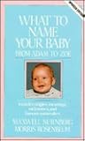 What to Name Your Baby