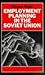 Employment Planning in the Soviet Union: Continuity and Change