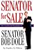 Senator for Sale: An Unauthorized Biography of Senator Bob Dole