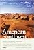 Compass American Guides: American Southwest, 3rd Edition (Full-color Travel Guide)