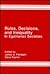 Rules, Decisions, and Inequality: In Egalitarian Societies
