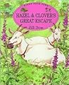 Hazel and Clover's Great Escape (Windy Edge)