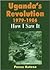 Uganda's Revolution 1979-19...