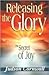 Releasing the Glory: The Se...