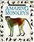Amazing Monkeys by Scott Steedman