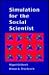 Simulation for the Social Scientist
