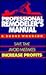Professional Remodeler's Manual: Save Time, Avoid Mistakes, Increase Profits