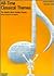 All-Time Classical Themes Vol. 3 For Intermediate Piano by Creative Concepts Publishing