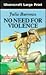 No Need For Violence (U)