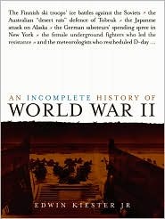 An Incomplete History of World War II