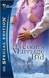 The Tycoon's Marriage Bid The Tycoon's Marriage Bid
